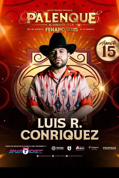 Luis R Conrriquez - Palenque Fenapo - San Luis Potosí - 15 Agosto